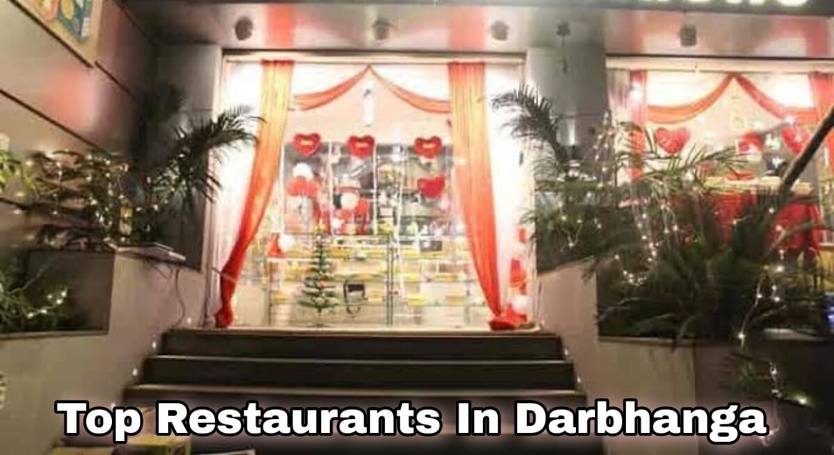 Top Restaurants in Darbhanga